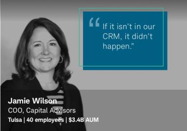 Jamie Wilson: If it isn’t in our CRM, it didn’t happen.